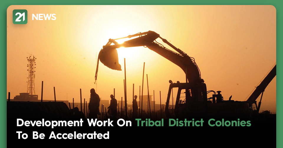 Development Work On Tribal District Colonies To Be Accelerated